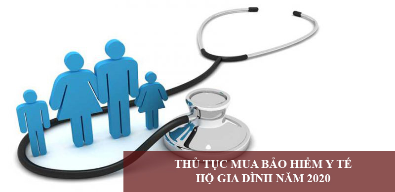 Thu Tuc Mua Bao Hiem Y Te Ho Gia Dinh Nam 2020