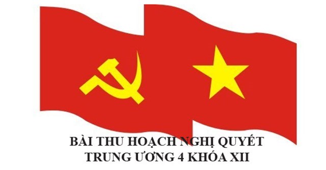 Bai Thu Hoach Nghi Quyet Trung Uong 4 Khoa 12