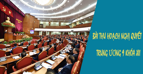 Bai Thu Hoach Nghi Quyet Trung Uong 9 Khoa Xii