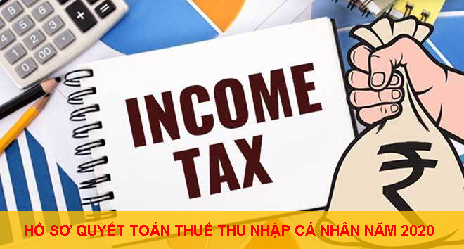 Ho So Quyet Toan Thue Thu Nhap Ca Nhan Nam 2020