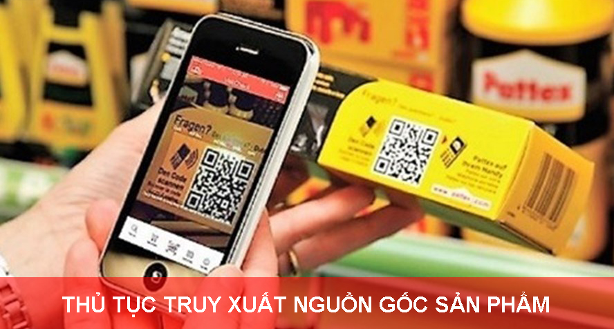 Thu Tuc Truy Xuat Nguon Goc San Pham